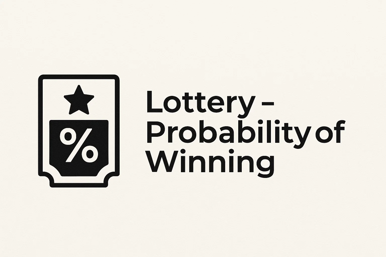 Lottery - Probability of Winning